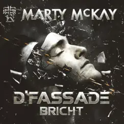 D'Fassade Bricht - Single by Marty McKay album reviews, ratings, credits