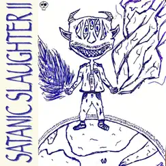 Satanic Slaughter II (feat. Blazegod666 & Rozzah) - Single by Kemurii album reviews, ratings, credits