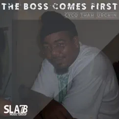 The Boss Comes First Song Lyrics