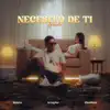 Necesito de Ti (feat. Galeto & Gianbeats) - Single album lyrics, reviews, download