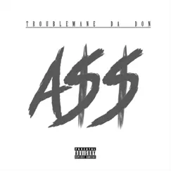 Ass - Single by Trouble Mane Da Don album reviews, ratings, credits