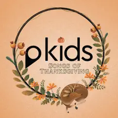Songs of Thanksgiving by Pointe Kids Worship album reviews, ratings, credits