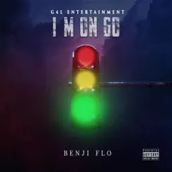 Im On Go - Single by Benji Flo album reviews, ratings, credits