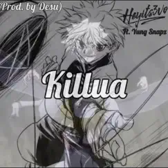Killua (feat. Yung Snapz) Song Lyrics