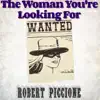 The Woman You're Looking For - Single album lyrics, reviews, download