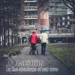 In the Shadows of Our Love - EP by The Seasons album reviews, ratings, credits