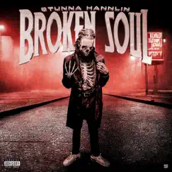 Broken Soul by Stunna Hannlin album reviews, ratings, credits