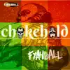 Chokehold - Single album lyrics, reviews, download