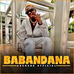 Babandana - Single by Grenade Official album reviews, ratings, credits