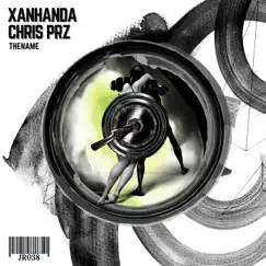 Thename - Single by Xanhanda & Chris Prz album reviews, ratings, credits