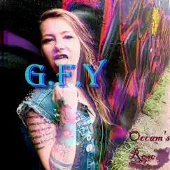 G.F.Y (feat. Anastasia Rose) - Single by Occam's Rose album reviews, ratings, credits