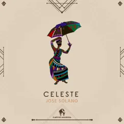 Celeste - EP by Jose Solano & Cafe De Anatolia album reviews, ratings, credits