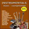 Instrumentals Maxi-Compilation 171 album lyrics, reviews, download