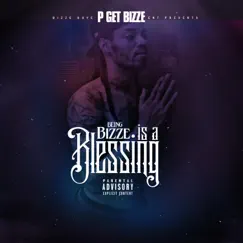 Being Bizze Is a Blessing Song Lyrics