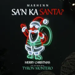 Sa'n ka Santa? - Single (feat. Tyron Montero) - Single by Marhenn album reviews, ratings, credits