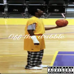 Off the Dribble - Single by Slimeballcdot album reviews, ratings, credits