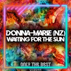 Waiting for the Sun - Single by Donna-Marie (NZ) album reviews, ratings, credits