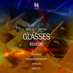 Glasses (feat. Arttra) [Pleaserestartmenow Remix] Song Lyrics