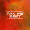 Pak Me Beet (feat. Major Dreamin') - Single album lyrics, reviews, download