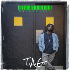 Undeniable by T.A.G album reviews, ratings, credits