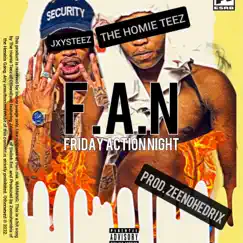 FRIDAY ACTION NIGHT (feat. Jxysteez & Zeenohendrix) - Single by The Homie Teez album reviews, ratings, credits