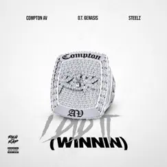 I Did It (Winnin) - Single by Compton Av, O.T. Genasis & Steelz album reviews, ratings, credits