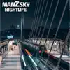 Nightlife - Single album lyrics, reviews, download