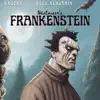 Frankenstein (feat. Knucky) - Single album lyrics, reviews, download