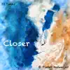 Closer song lyrics