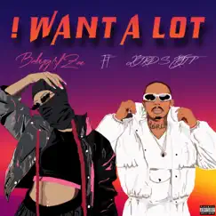 ! WANT a LOT (feat. LORD SCRIPT) - Single by BABYG!RL ZAE album reviews, ratings, credits