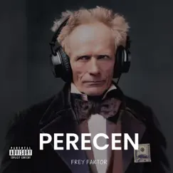 Perecen - Single by Frey Faktor album reviews, ratings, credits
