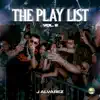 The Play List, Vol. 2 album lyrics, reviews, download