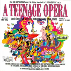 A Teenage Opera (Original Soundtrack Recording) by Mark Wirtz album reviews, ratings, credits