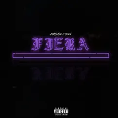 Fiera (feat. YLEN) - Single by JavyDade album reviews, ratings, credits