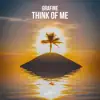 Think Of Me - Single album lyrics, reviews, download