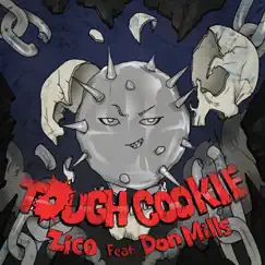 Tough Cookie (feat. Don Mills) - Single by ZICO album reviews, ratings, credits