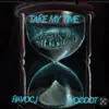 TAKE MY TIME (feat. Woodot) - Single album lyrics, reviews, download