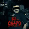 El Chapo - Single album lyrics, reviews, download