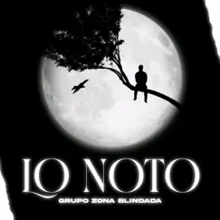 Lo Noto - Single by Zona Blindada album reviews, ratings, credits