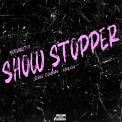 Show Stopper (feat. Jesse Commas & MikeyRx) - Single by Saint Diör album reviews, ratings, credits