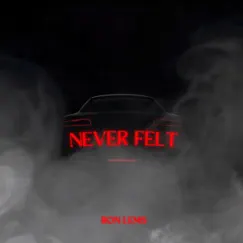 Never Felt - Single by Ron Lems album reviews, ratings, credits