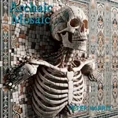 Archaic Mosaic by Peter Harris album reviews, ratings, credits