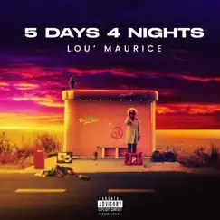 5 Days 4 Nights by Lou'maurice album reviews, ratings, credits