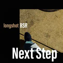 Next Step - Single by Longshot RSR album reviews, ratings, credits