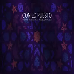 Con Lo Puesto (feat. Miguel Campello) - Single by Mxrgxn, Sharif & Gordo Del Funk album reviews, ratings, credits