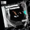 SIEMPRE LO MISMO - Single album lyrics, reviews, download
