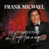 La symphonie de l'amour album lyrics, reviews, download