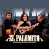 El Palomito - Single album lyrics, reviews, download
