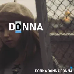 Donna Donna Donna Donna - Single by The Hong Kong Dollars album reviews, ratings, credits