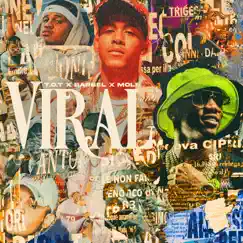 VIRAL - Single by Tot, Barbel & Mole album reviews, ratings, credits